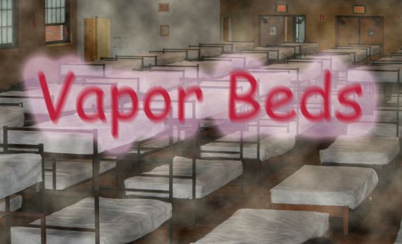 Rows of institutional style beds with superimposed text: Vapor Beds